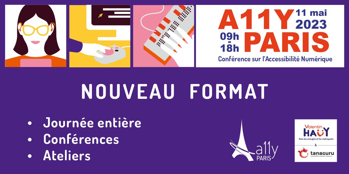A11y Paris (@a11yparisorg) on Twitter photo Cette année, nous adoptons un nouveau format :
- Journée entière,
- Conférences,
- Ateliers (places limitées sur inscriptions).
#Inscriptions #A11y #Conférence #Atelier #Accessibilité #Handicap #Inclusion #A11yParis
<a href="/ValentinHauy/">Association Valentin Haüy</a>, <a href="/TanaguruApp/">Tanaguru</a>, <a href="/certam/">CERTAM AVH</a> Cette année, nous adoptons un nouveau format :
- Journée entière,
- Conférences,
- Ateliers (places limitées sur inscriptions).
#Inscriptions #A11y #Conférence #Atelier #Accessibilité #Handicap #Inclusion #A11yParis
<a href="/ValentinHauy/">Association Valentin Haüy</a>, <a href="/TanaguruApp/">Tanaguru</a>, <a href="/certam/">CERTAM AVH</a>