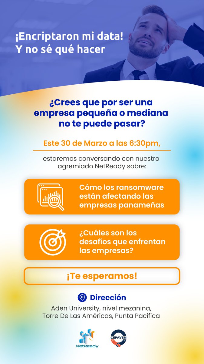 ¡Es hoy! Estaremos conversando con <a href="/cepaven/">Cámara de Empresarios Panameña Venezolana</a> sobre, cómo el ransomware afecta a las empresas panameñas.

🗓️ 30 de marzo
🕐6:30 p.m.
📍Aden University, nivel mezanine, Torre De Las Américas, Punta Pacífica.
 
➡️Link de inscripción: bit.ly/3LjppDf