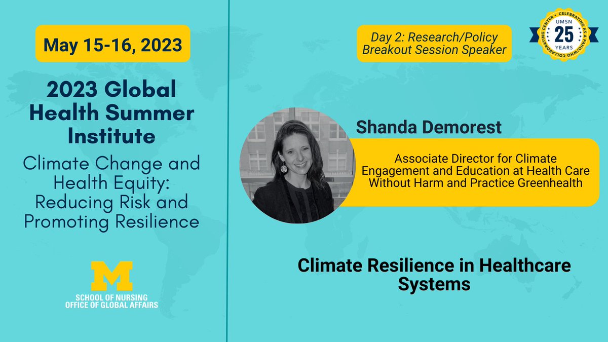 UMichGlobalNurs's tweet photo. Register for the 2023 Global Health Institute today to listen to our Day 2 Research/Policy Breakout Session Speaker Shanda Demorest! Shanda will be discussing climate resilience as it relates to healthcare systems.
Register: https://t.co/gA9ksmKO6o
#PAHO #PAHOWHO #GHSI2023 https://t.co/pMe5CkAg3U