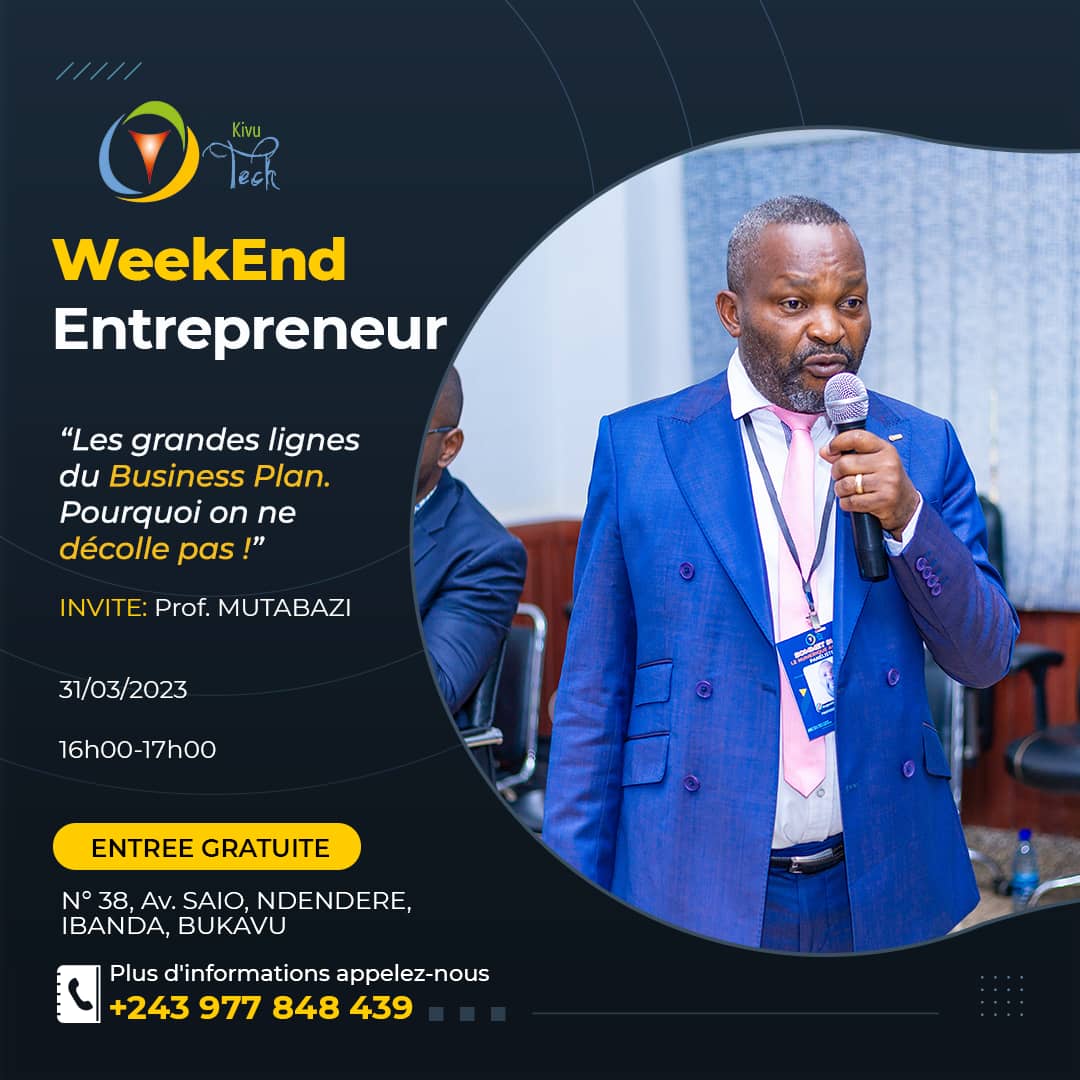 KivuTechnology's tweet photo. Participez à la session du #WeekendEntrepreneur à partir de 16h°° chez #KivuTechIncubateur.
🗓️31 Mars
⌚16h°°
👥 Entre libre
Thème: Les grandes lignes du #Business Plan. Pourquoi on ne décolle pas.
🗣️ Invité : Prof. Augustin Mutabazi.
@MinEPME_CD @padmpme @FogecRdc @RdcTransforme https://t.co/23j7c36EsE