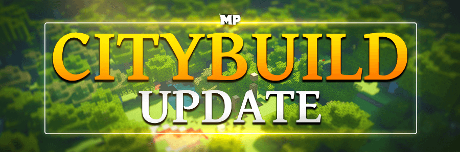 Das große neue Citybuild Update ist da! 🥳
▸ Plot Aushüllen Funktion
▸ Eine neue Verzauberung
▸ Größerer Job Verdienst
▸ Spawner sind besser
▸ Quest Änderungen
▸ und viel mehr! 🔥

Alle Infos: mixelpixel.net/beitrag/77