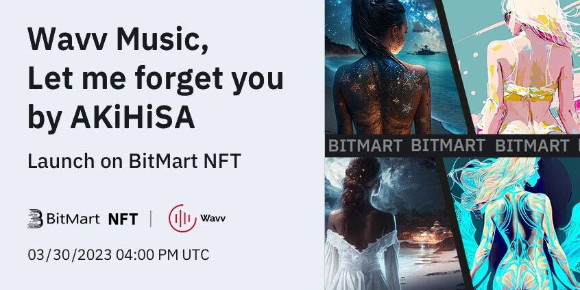 BitMartNFT's tweet photo. 🥳Let me forget you, by AKiHiSA Music NFT powered by @thewavvapp will be listed on the #BitMart #NFT marketplace!

✨AKiHiSA is a Japanese DJ and Music Producer, who started his dance music career inspired by Afrojack and Skrillex. 

⏰3/30/2023 4PM UTC

👉Buy: https://t.co/JlczWvhLwX
👉Register: https://t.co/A0imBCWgLQ