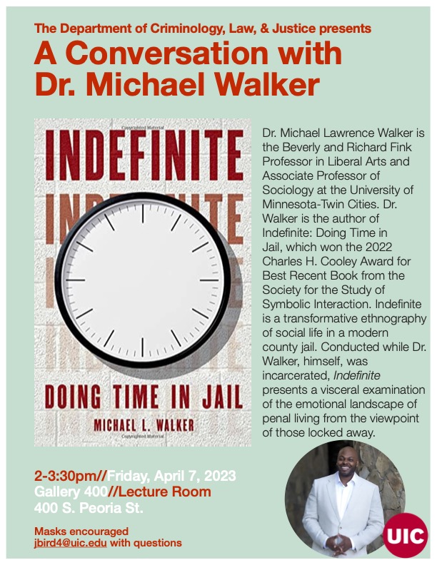 Please join the Department of Criminology, Law, and Justice for a conversation with Dr. Michael Walker on Friday, April 7, from 2:00-3:30 PM at Gallery 400! #uicclj #uic