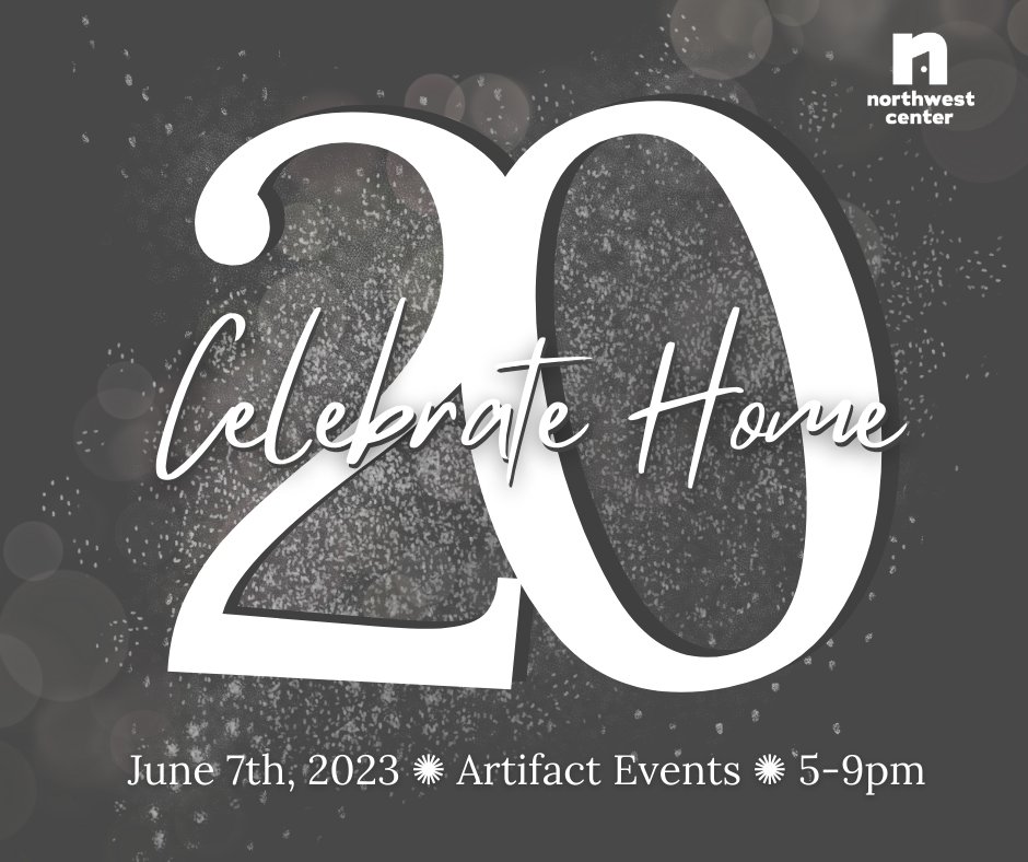The time has come! 🎉 
Northwest Center invites you to join us in celebrating 20 years of responding to the needs of our community at our annual Celebrate Home gala. 
Purchase tickets here: shorturl.at/cBGK0