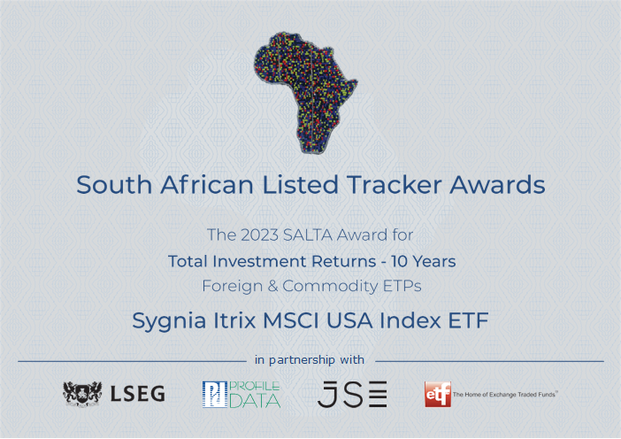ETFSA's tweet photo. Congratulations @Sygnia Itrix MSCI USA Index #ETF #SYGUS winner in the #SALTA2023 Total Investment Returns – 10 Years – Foreign & Commodity ETPs category @MSCI_Inc @profilegroupza @JSE_Group @LSEGplc @ETFSA https://t.co/v4jpM8JSut