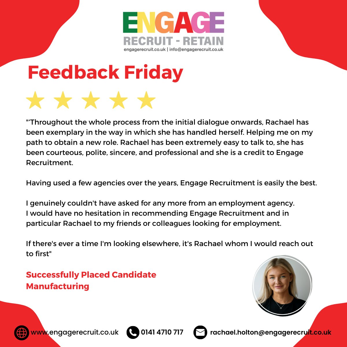 recruitengage's tweet photo. Another great #Friday at Engage Recruitment!

Some outstanding #feedback from one of our recently placed candidates within the #manufacturing sector.

Well done Rachael Holton for all your hard work throughout the process and securing your candidate the role. https://t.co/0lZ84PMawp