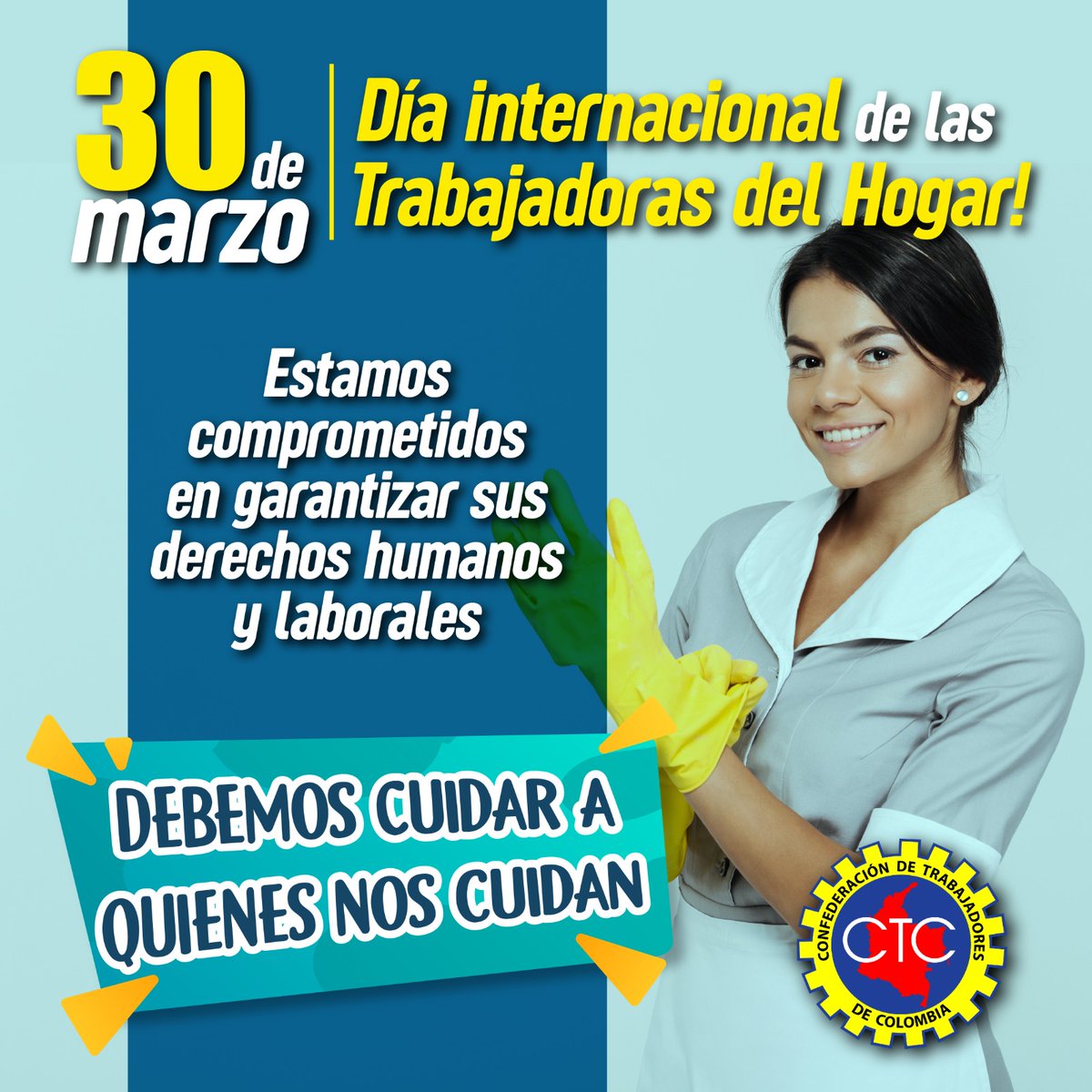ctccolombia's tweet photo. #30marzo #DiaInternacionalDeLaTrabajadoraDelHogar Seguidos comprometidos en garantizar sus derechos humanos y laborales
“Debemos cuidar a quienes nos cuidan”
#CTCPresente https://t.co/AK56TUMGfv