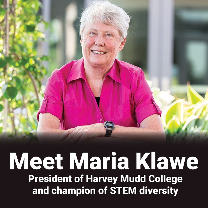Meet Maria Klawe: president of Harvey Mudd College. Klawe has spent her professional career in numerous leadership positions with the goal of diversifying STEM opportunities for women and minorities. #WomensHistoryMonth #IAmMoreThan