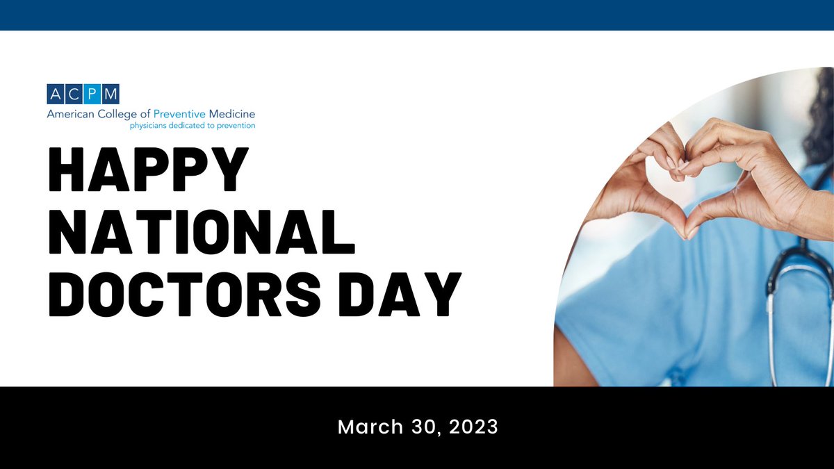 Thank you to all the incredible ACPM Members and other physicians who tirelessly work to improve the health and wellbeing of their patients and communities!