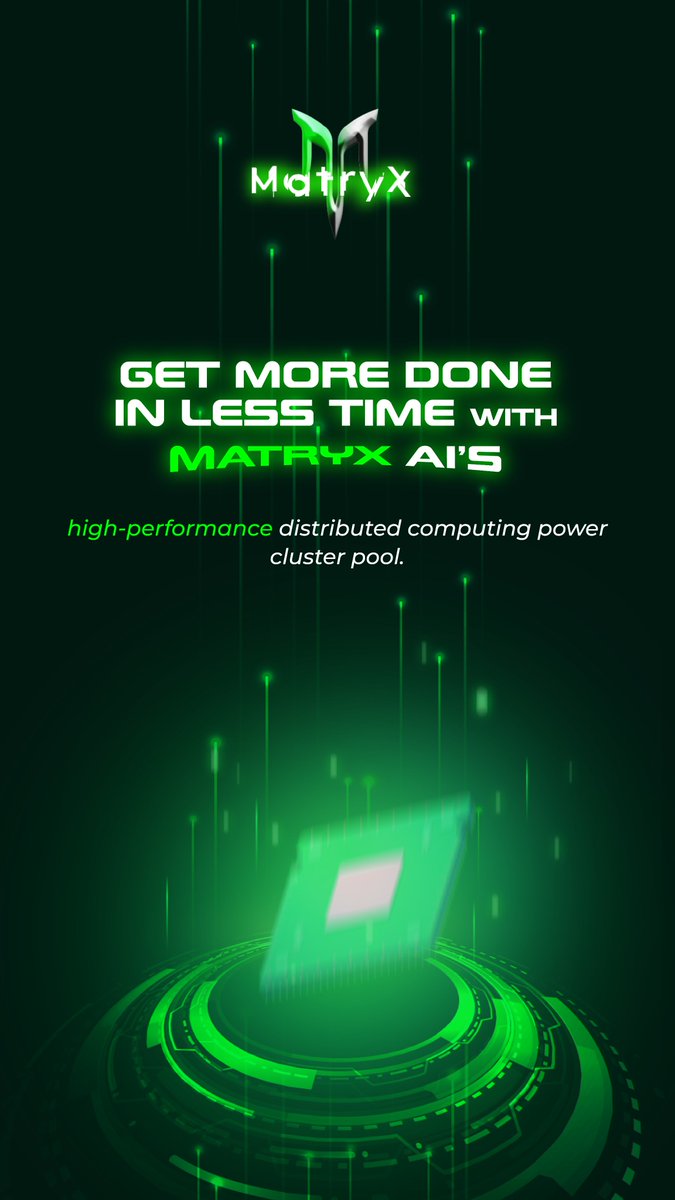 Matryxdao's tweet photo. Get more done in less time with MatryX AI's high performance distrubuted computing power cluster pool
#matryxpro #AI #staking #NFT #hashpower #Computerpower #zebecprotocol https://t.co/dn055h5XBQ