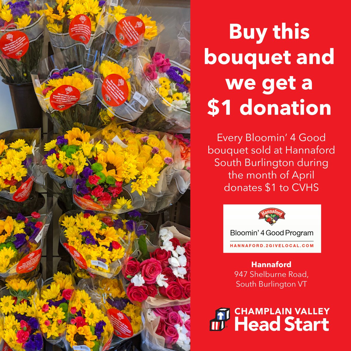 cvheadstart's tweet image. This month CVHS will receive $1 from every Bloomin&apos; 4 Good bouquet bought at Hannaford in South Burlington at 947 Shelburne Road 💐 

🌻 Find out more about the program at: Hannaford.2givelocal.com

We appreciate your support! 💜