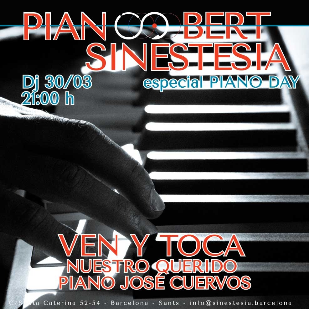 SinestesiaSants's tweet photo. HOY 30/03 – 21:00 h – PIANOOBERT SINESTESIA especial PIANO DAY
VEN Y TOCA NUESTRO QUERIDO PIANO JOSÉ CUERVOS
Tiempo Aprox: 120 min
Entrada libre
https://t.co/j4KzRbnecS
#piano
#microobert #microaperto #openmic
#Sinestesia #DrinkMusicArt #Barcelona #musica #arte #poesía https://t.co/2HvIdNc4jm