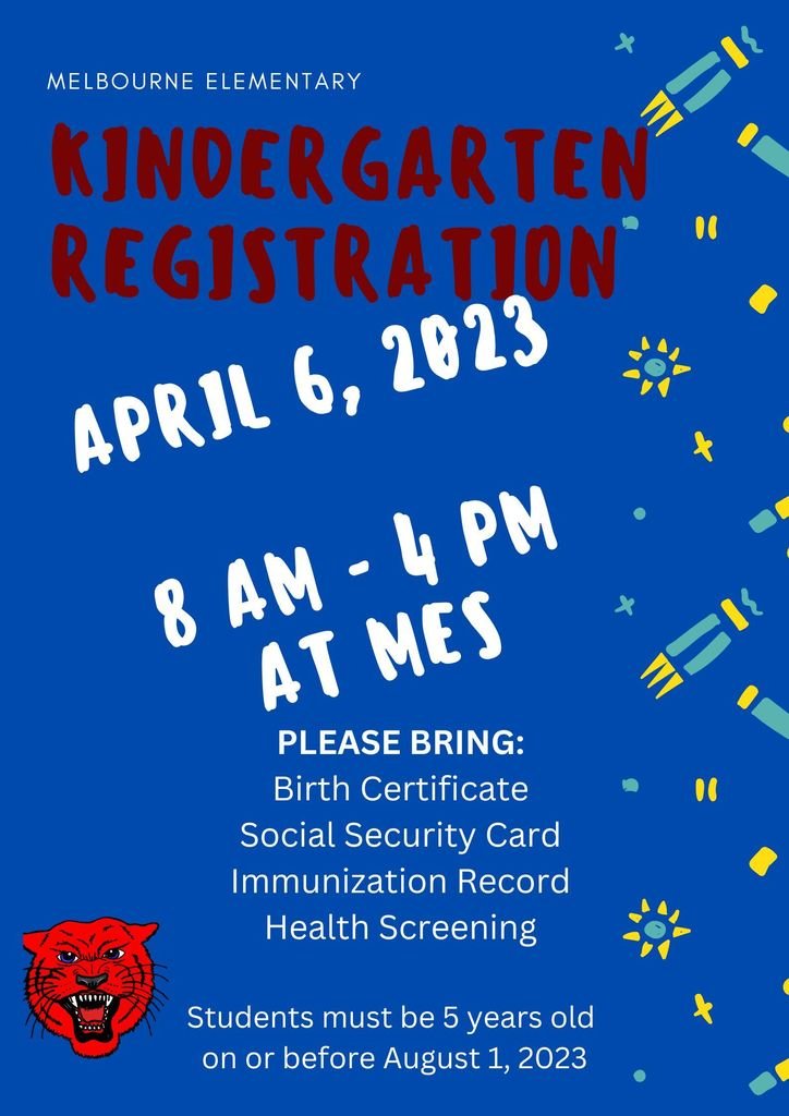 Kindergarten Registration
April 6, 2023
8 AM - 4 PM

PLEASE BRING:
Birth Certificate
Social Security Card
Immunization Record
Health Screening

Students must be 5 years old on or before August 1, 2023