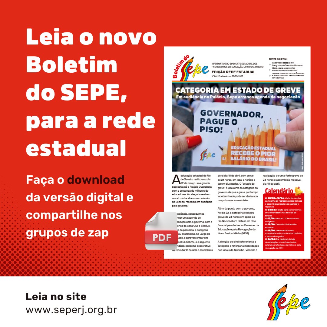 📃 Já encontra-se disponível para download no site do Sepe o boletim da rede estadual. A edição de nº 6 traz a repercussão da mobilização do dia 22 de março e a negociação da diretoria do Sepe com o governo do estado.

📥 Baixe aqui: seperj.org.br/baixe-aqui-o-n…