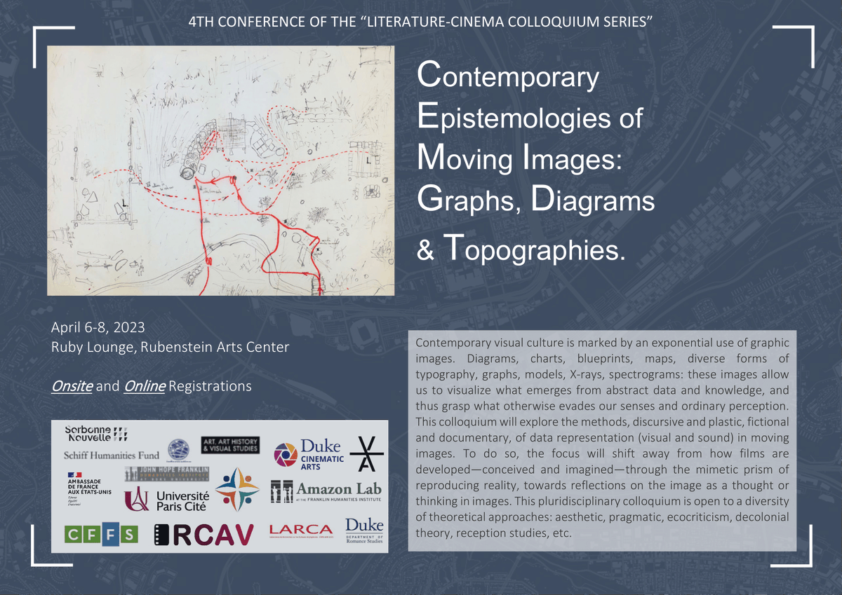 DukeRomanceSt's tweet photo. Join us April 6-8 for the 4th conference of the “Literature-Cinema Colloquium Series”, "Contemporary Epistemologies of Moving Images: Graphs, Diagrams and Topographies," that will take place online and in person at Duke University. https://t.co/L8ykHO6wpi