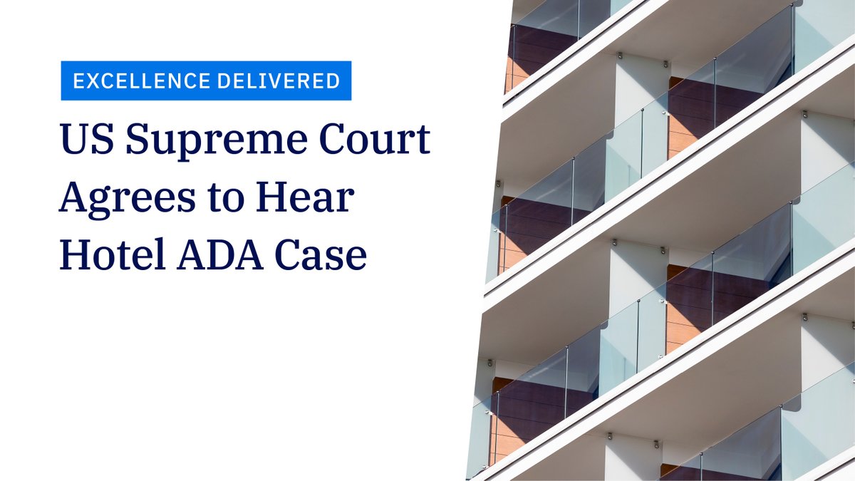 This week, the #SupremeCourt agreed to hear a case about whether a self-appointed #ADA tester can challenge a hotel’s failure to provide disability accessibility information on its website, even if the tester has no intention of visiting the #hotel. fal.cn/3x0QE