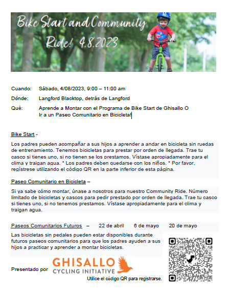 Saturday, April 8 9–11 am Learn to ride with @GhisalloFound Bike Start program or go on a Community Bike Ride! Sábado, 8 de abril 9-11 am Aprende a Montar con el Programa de Bike Start de Ghisallo O Ir a un Paseo Comunitario en Bicicleta!