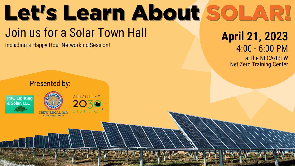 cincy2030's tweet photo. Excited to announce, as a kick-off to Earth Day weekend, we'll have a second Solar Town Hall alongside our Marquee Sponsor @IBEW_Local212  and #2030partner PRO Lighting &amp; Solar!👉
https://t.co/bQtXyAL8bJ

#2030energy #solar #solarenergy #earthday2023 #solarinstallation https://t.co/lmwT0AYryH