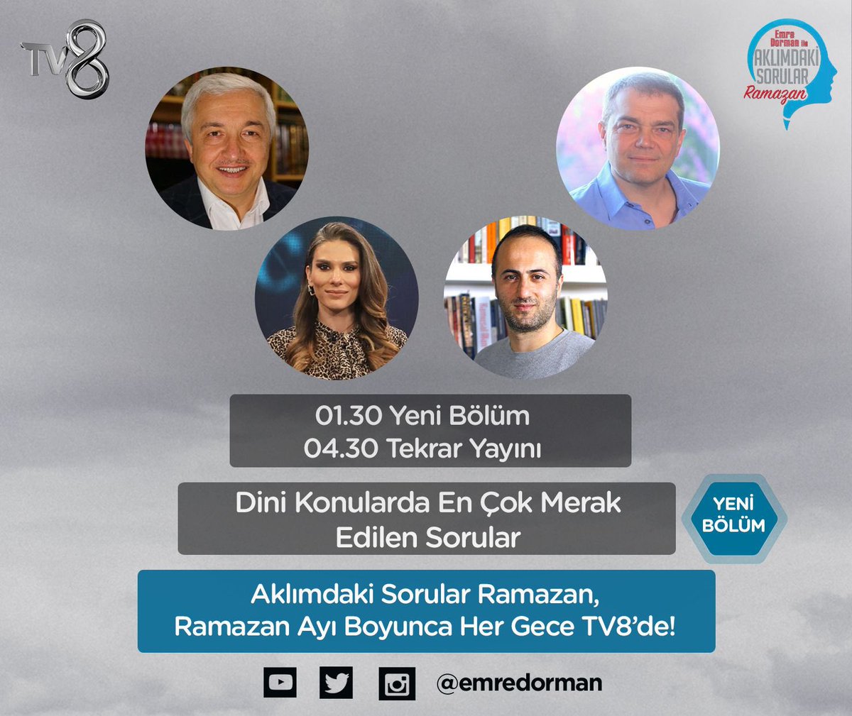 Aklımdaki Sorular Ramazan programımızın bu geceki yeni bölümünde Dini Konularda En Çok Merak Edilen Sorular üzerine konuşmaya devam ediyoruz. 01:30’da ve tekrarı ile 04:30’da TV8’de.