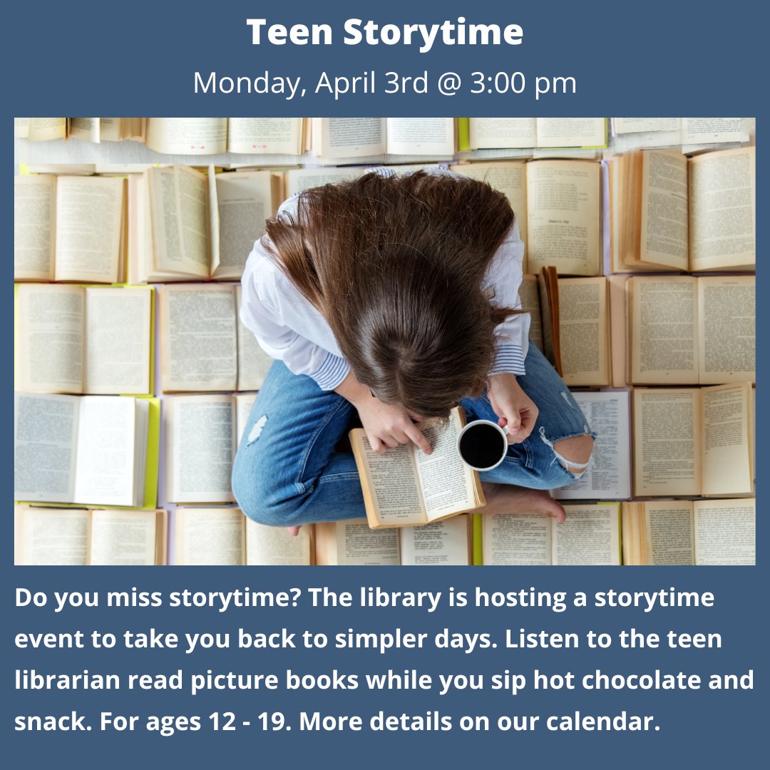 MillbrookLib's tweet photo. Teens join us Mon April 3 for Teen Storytime at 3pm. Our Teen Librarian Risa will be reading picture books and there'll be hot chocolate and snacks! https://t.co/4elgaHriVZ