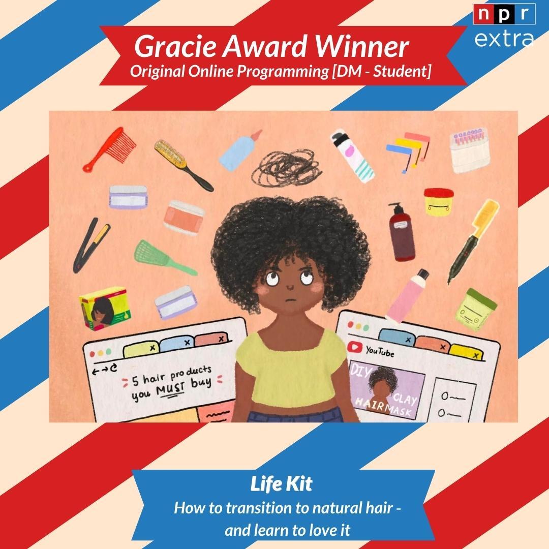 Congratulations to @NPRLifeKit for winning a Gracie Award in the category: Original Online Programming [DM - Student] on 'How to transition to natural hair - and learn to love it' npr.org/2022/08/17/111…