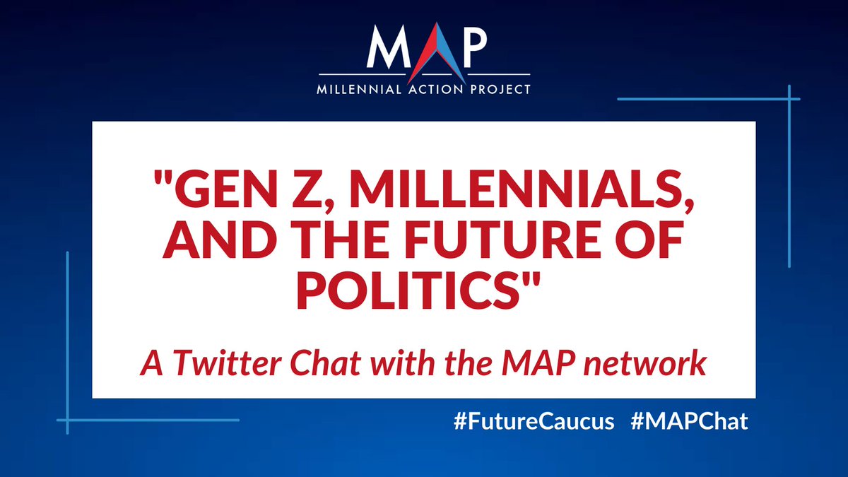 futurecaucus's tweet image. Welcome to MAP's Twitter Chat: "Gen Z, Millennials, and the Future of Politics"

We're excited to be creating a space for young lawmakers &amp;amp; positive changemakers to discuss the future of American politics and how we can transcend partisan polarization. 🧵 #MAPChat #FutureCaucus