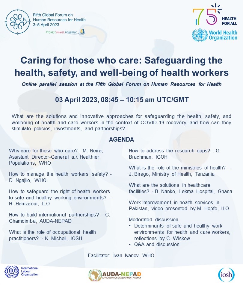Are you interested in safeguarding the health, safety and well-being of health workers? Join the online session on 3 Apr 23 at 8:45 am GMT presented by 
<a href="/WHO/">World Health Organization (WHO)</a>,<a href="/DrMariaNeira/">Dr Maria Neira</a>,<a href="/ILO_OSH/">ILO-OSH</a>,<a href="/IcohOrg/">ICOH_org</a>, 
<a href="/wizara_afyatz/">Wizara ya Afya Tanzania 🇹🇿</a>,<a href="/NEPAD_Agency/">AUDA-NEPAD</a>,<a href="/IOSH_tweets/">IOSH</a>
#CaringForThoseWhoCare, #ProtectInvestTogether