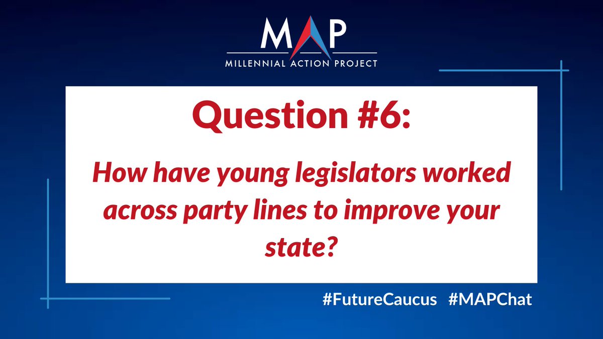 futurecaucus's tweet photo. How have young legislators worked across party lines to improve your state? #MAPChat #FutureCaucus https://t.co/DIDQrkDfD0
