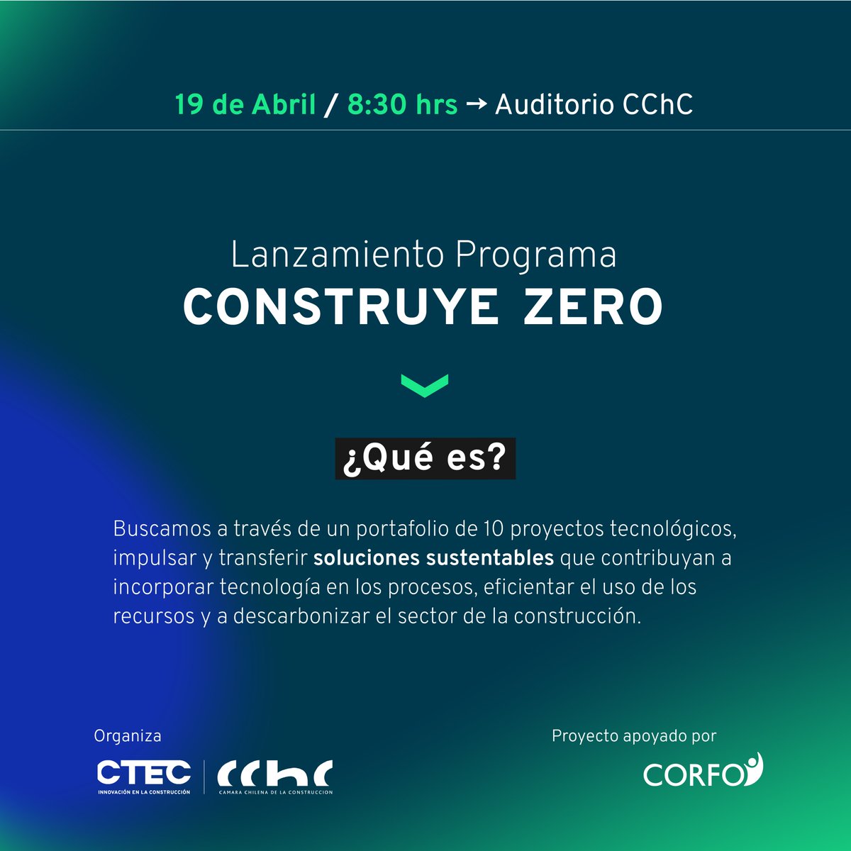 Si quieres conocer más sobre el Programa, te invitamos el 19 de Abril al Seminario Internacional Construye Zero. ¡No te lo pierdas!

 Inscríbete aquí 👉 cutt.ly/j4z231y

#CTECinnovacion #ConstruyeZero #Sostenibilidad #CambioClimático #Descarbonizacion #Sustentabilidad