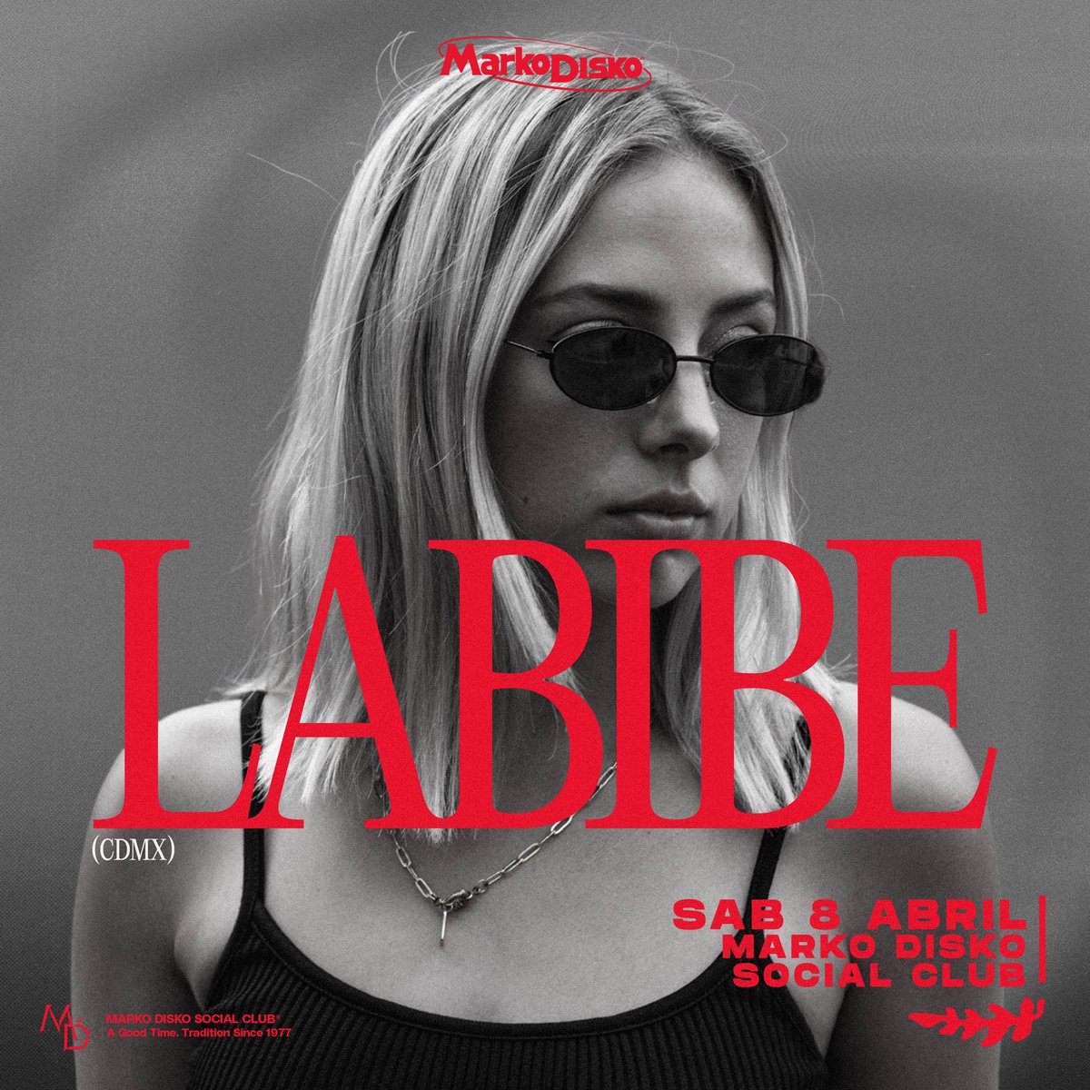 Sábado 8 | Abril 

@labbibe (Cdmx)

Labibe, es una cantante, productora y DJ Mexicana que se ha posicionado en
la escena electrónica del norte, actuando en los clubs y festivales más representativos del género.

#Markodiskosocialclub 
#tijuana