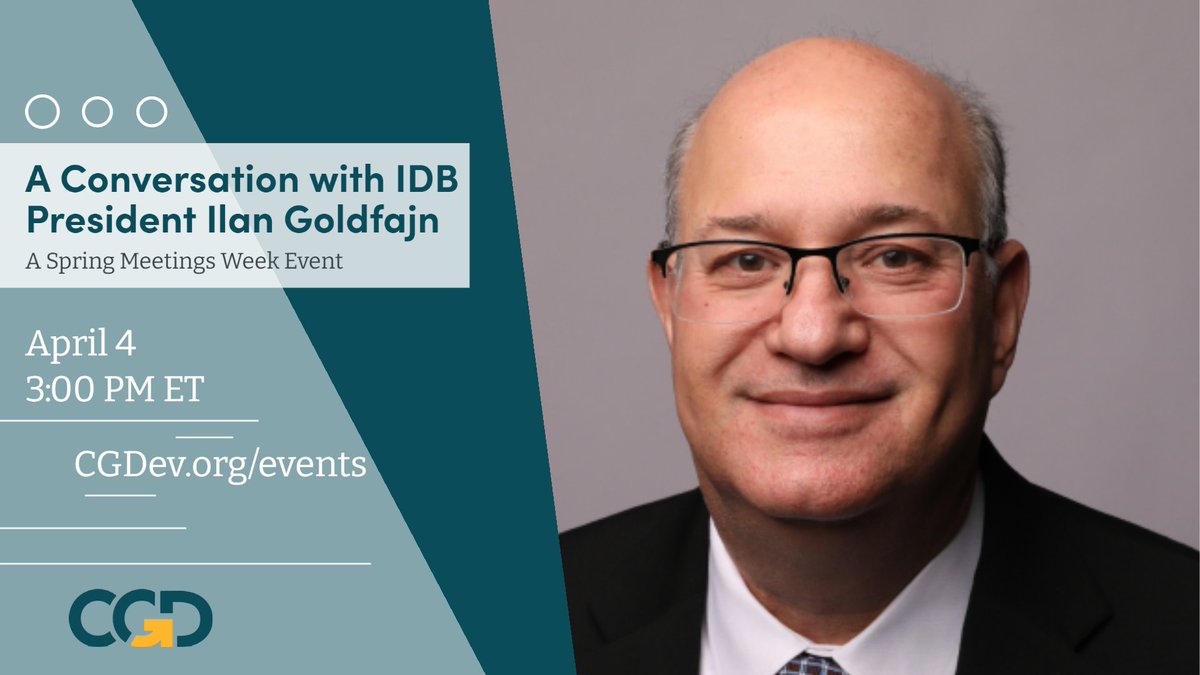 ️ NEXT WEEK: Join @CGDev for a conversation with @the_IDB's @igoldfajn on his vi...