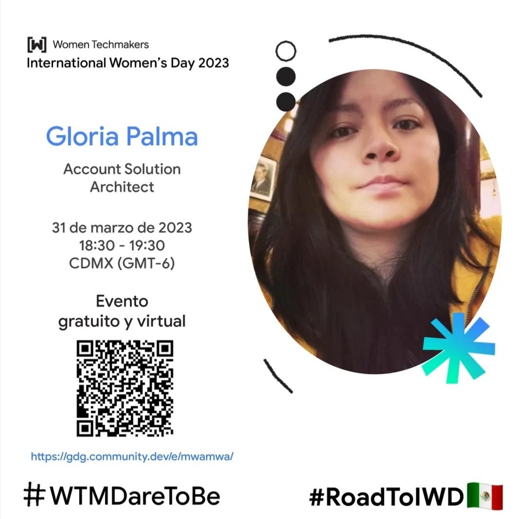 WTM_MX's tweet photo. Mañana también tenemos charla de #RoadToIWD.

¡Toca el turno de que Gloria Palma nos platique sus experiencias como Account Solution Architect!

¡Acompañanos y entre todas atrevámonos a ser!

#WTMDareToBe https://t.co/a3snW25Amx