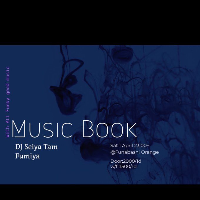 2023年4月1日(土)23:00Music book[DJ]SeiyaTamFumiya#FB_ORANGE 