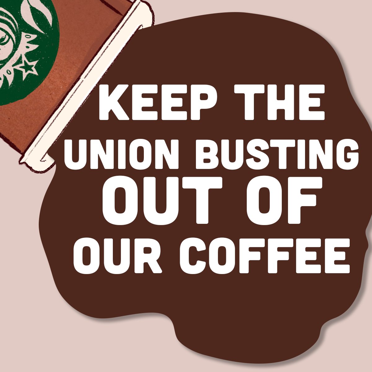 We didn't order union-busting with our coffee! @Starbucks workers across the country are demanding fair pay, safety, and their right to a union! We're with them! #UnionizeStarbucks #SBhelp Sign the petition: bit.ly/40ncbtC