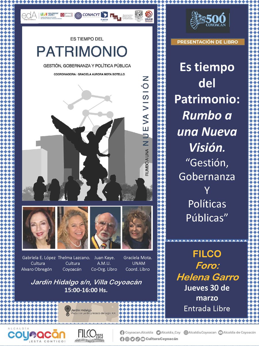 Acompáñanos este jueves 30 de marzo, a la primera presentación del libro "ES TIEMPO DEL PATRIMONIO" en la Feria de Libro de Coyoacán. 

En colaboración con: 
<a href="/unamglobal/">UNAM Global</a> 
<a href="/Conacyt_MX/">Conahcyt Consejo</a> 
<a href="/FlacsoMx/">FLACSO México</a> 
<a href="/edaonline/">esempidiarchitettura</a>