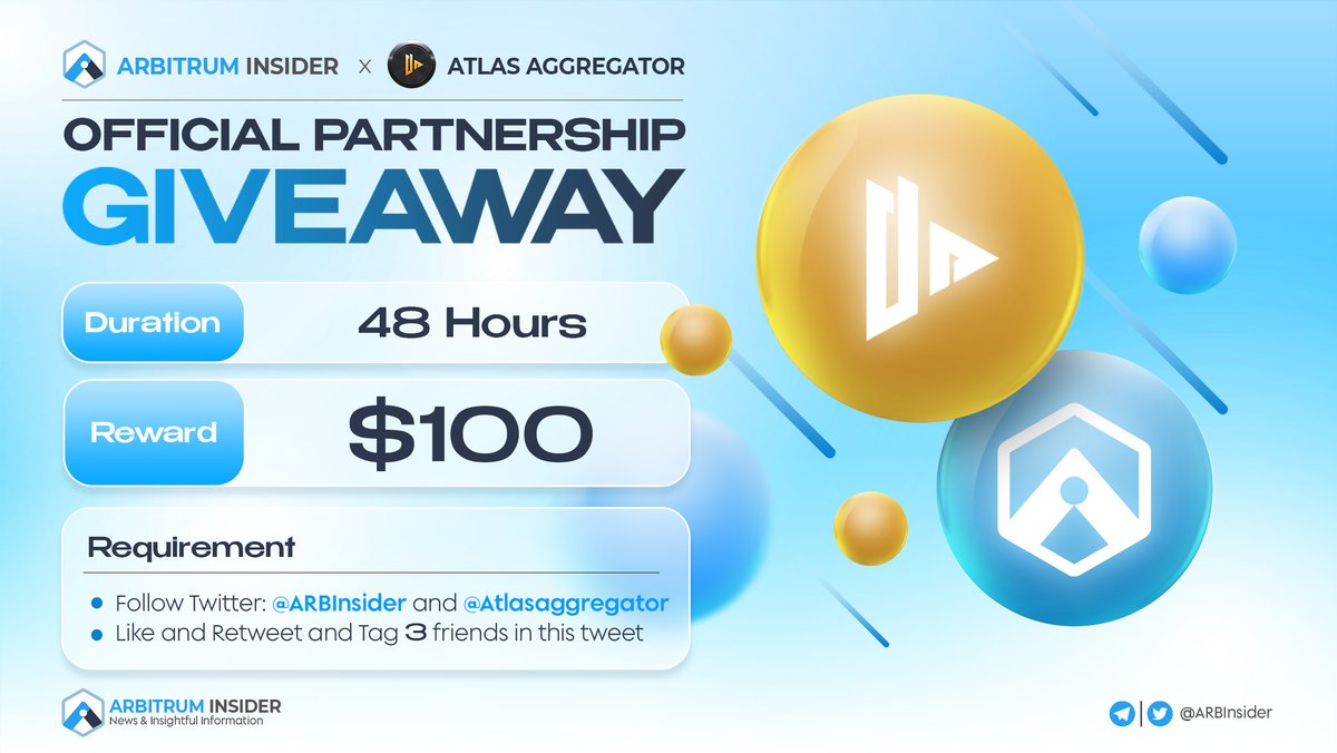 insider_monad's tweet photo. 🎉 We are pleased to announce a partnership with #AtlasAggregator, a one-stop investment platform on #Arbitrum. We will give away 👇

🎁 $100 for 5 luckiest winners

Rules:
☑️ Follow @ARBInsider &amp; @Atlasaggregator 
☑️ Like + RT + Tag 3 frens
⏰ 48 hrs

#Giveaway #Airdrop #DEX https://t.co/mSd30eMAOB