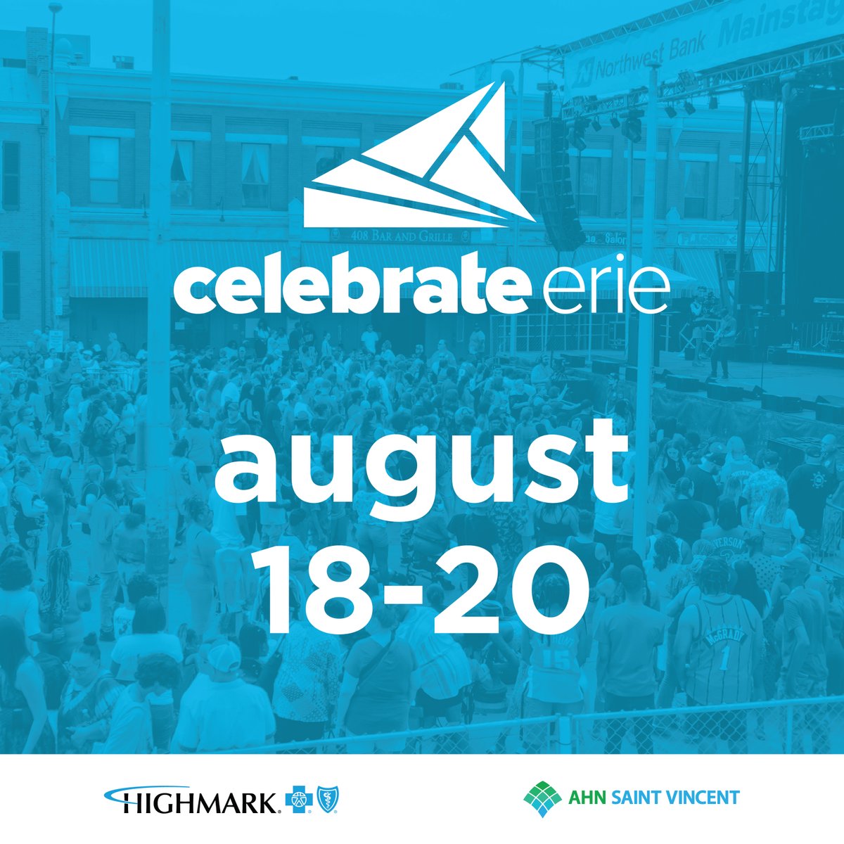 Mark your calendars! CelebrateErie is coming to downtown Erie this August 18th-20th.

Thanks to our presenting sponsors <a href="/Highmark/">Highmark 923</a> Blue Cross Blue Shield and AHN Saint Vincent Hospital.
 
Learn more &amp; apply to be a part of CelebrateErie here: celebrateerie.com