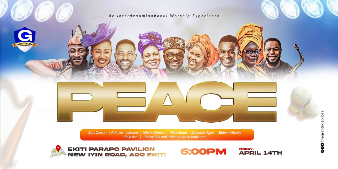 Save the date and prepare to attend the biggest music concert in Ekiti State tagged Peace Concert #musicconcert #peaceconcert #ekiti #adoekiti #gratitudetribes
