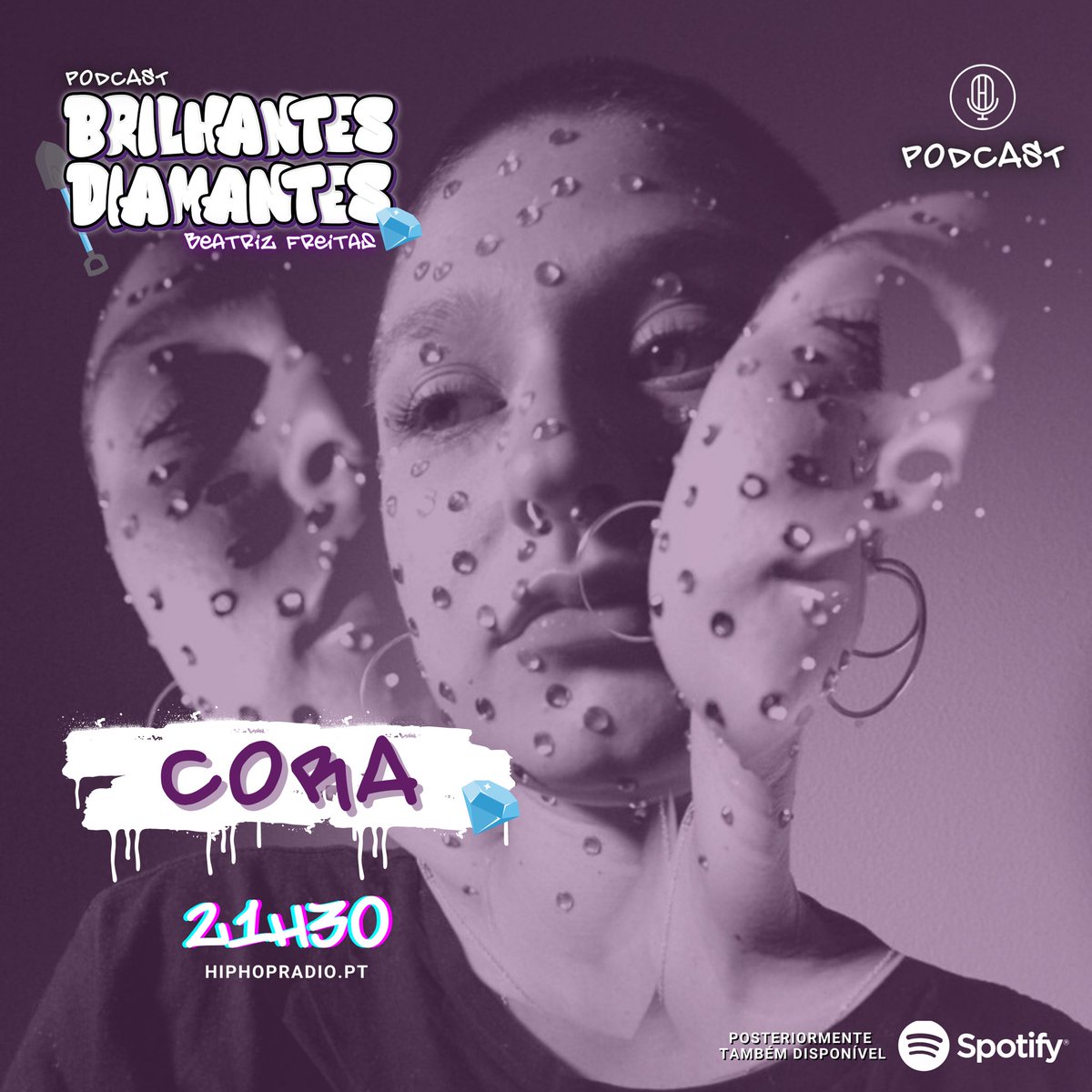 Hoje é 💍quinta-feira💍, mais um dia de Brilhantes Diamantes e quem vai brilhar no episódio de hoje é:
💎 Cora 💎
Não percas, daqui a pouco, às ✨21:30✨com <a href="/beatr__z/">Triz</a>, em hiphopradio.pt on na app 🔌