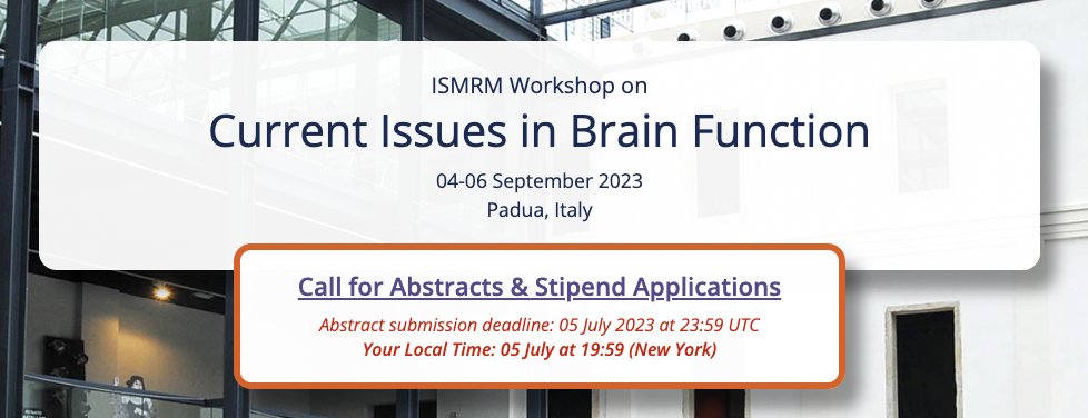 fMRI enthusiasts - your <a href="/ISMRM/">ISMRM</a> workshop needs your abstracts. Please help spread the word and mark the date on your calendar. We look forward to seeing you in Padua! 
ismrm.org/workshops/2023…