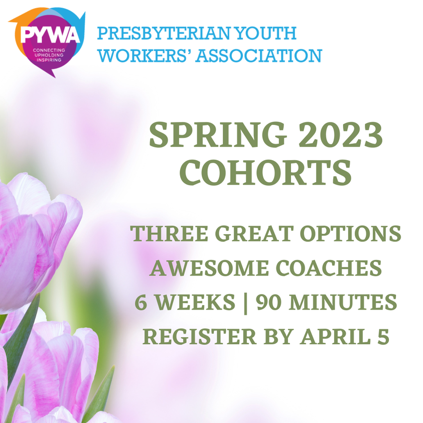 PYTRIENNIUM's tweet photo. The deadline to register for a Spring 2023 cohort from @PYWA_PCUSA is Wednesday, April 5th! There are three great options with awesome coaches. Each cohort meets for 90 minutes six times beginning April 16th.
Learn more at https://t.co/TajvveRM5K https://t.co/P1ZgoWcgnQ