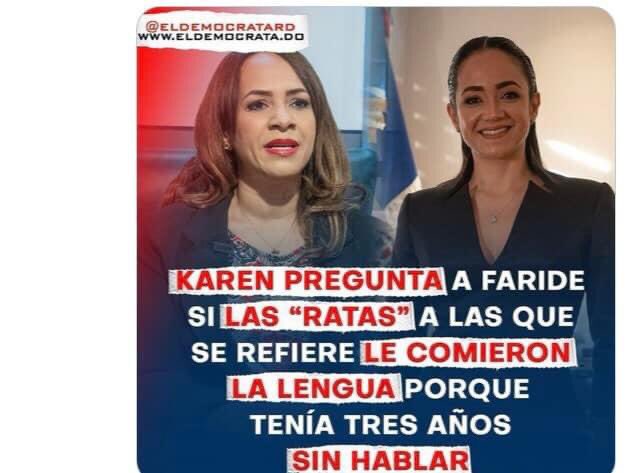 #KarenRicardo le pregunta a #farideraful que si las ratas a las que se refiere le comieron la lengua por que tenía tres años muda ?. 

Qué dice el público, ??

#redinformativaconnorma
#redinformativoconnorma
#democrata
#politicard
#PLD #PRM
#calamar #LassoAJuicioPolitico