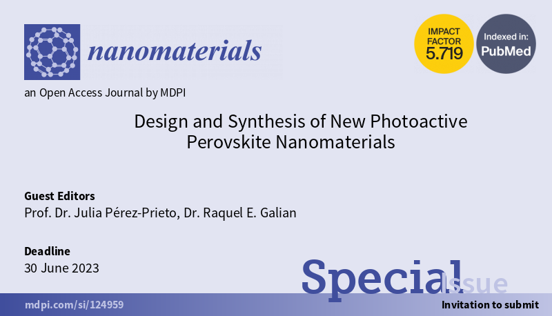 Nano_MDPI's tweet photo. 🔔 Special Issue "Design and Synthesis of New #Photoactive #Perovskite #Nanomaterials" is still available for submissions.
🔗 More information here: https://t.co/Rn3W44FjDU https://t.co/gHAbZYe8OC