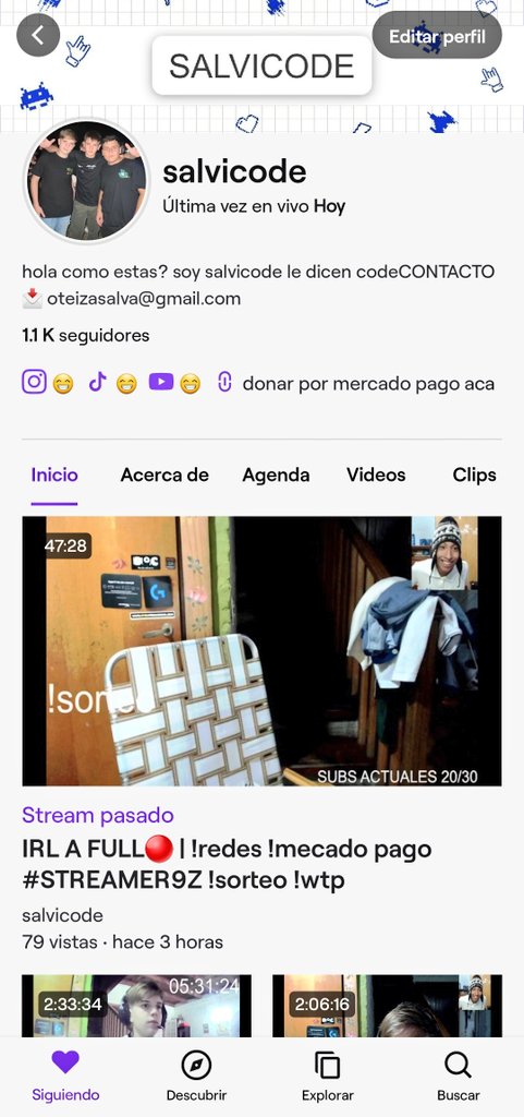 los que me quieran ayudar siguiendome streams todos los dias