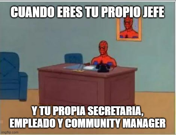 Nunca pensé que emprender iba a ser TAN REAL como este meme 😫