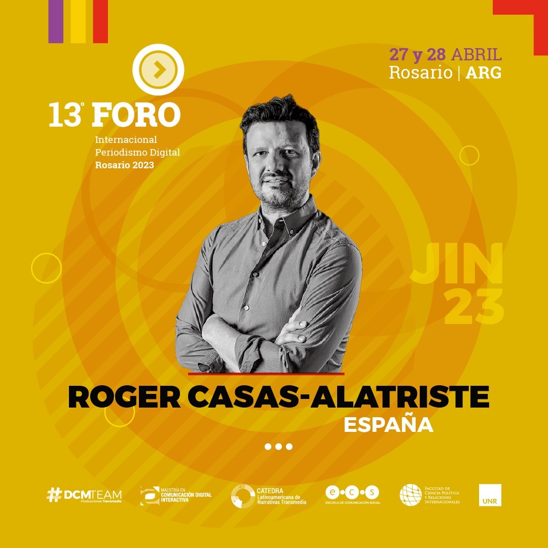 Foro Internacional de Periodismo Digital (@webperiodismo1) on Twitter photo Roger Casas-Alatriste <a href="/rogercasas/">Roger Casas-Alatriste</a>
España 🇪🇸 | Fundador de <a href="/el_canonazo/">El Cañonazo Transmedia</a>, empresa especializada en formatos transmedia, estrategias de branded content y contenidos digitales.
Inscripción gratuita: fpdrosario.com.ar/inscripciones-…
📅 27 y 28 de abril
📍Rosario, Argentina
#JIN23 Roger Casas-Alatriste <a href="/rogercasas/">Roger Casas-Alatriste</a>
España 🇪🇸 | Fundador de <a href="/el_canonazo/">El Cañonazo Transmedia</a>, empresa especializada en formatos transmedia, estrategias de branded content y contenidos digitales.
Inscripción gratuita: fpdrosario.com.ar/inscripciones-…
📅 27 y 28 de abril
📍Rosario, Argentina
#JIN23