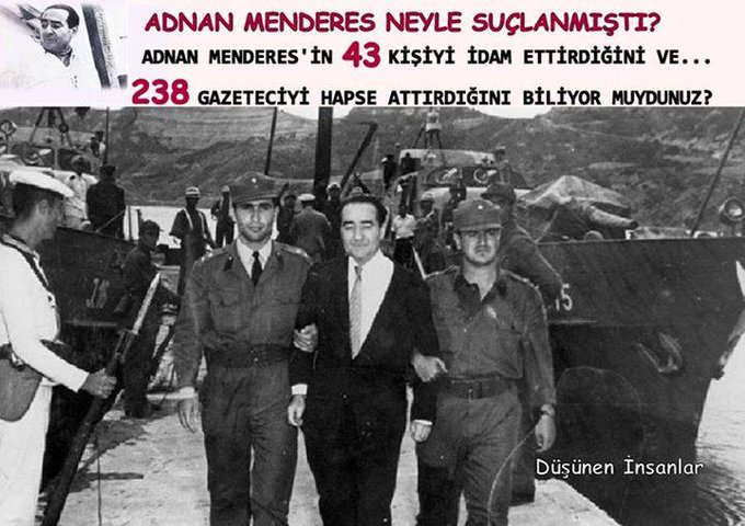 onnturkiye's tweet photo. ADNAN MENDERES’İN 43 KİŞİYİ İDAM ETTİRDİĞİNİ VE 238 GAZETECİYİ HAPSE ATTIRDIĞINI BİLİYOR MUYDUNUZ? https://t.co/kYbxX7KfA9