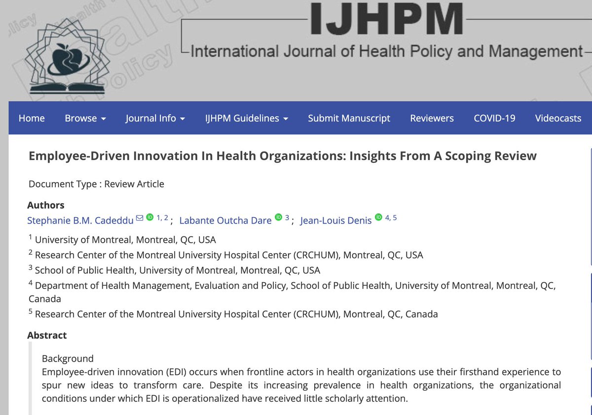 Our recent publication with #jeanlouisdenis 
@H__POD_ & #outchalabante in the 
@IJHPM reviews practices that stimulate #employeeinnovation in healthcare  'Employee-Driven Innovation In Health Organizations: Insights From A #ScopingReview' ijhpm.com/article_4426.h…
#nurseinnovation