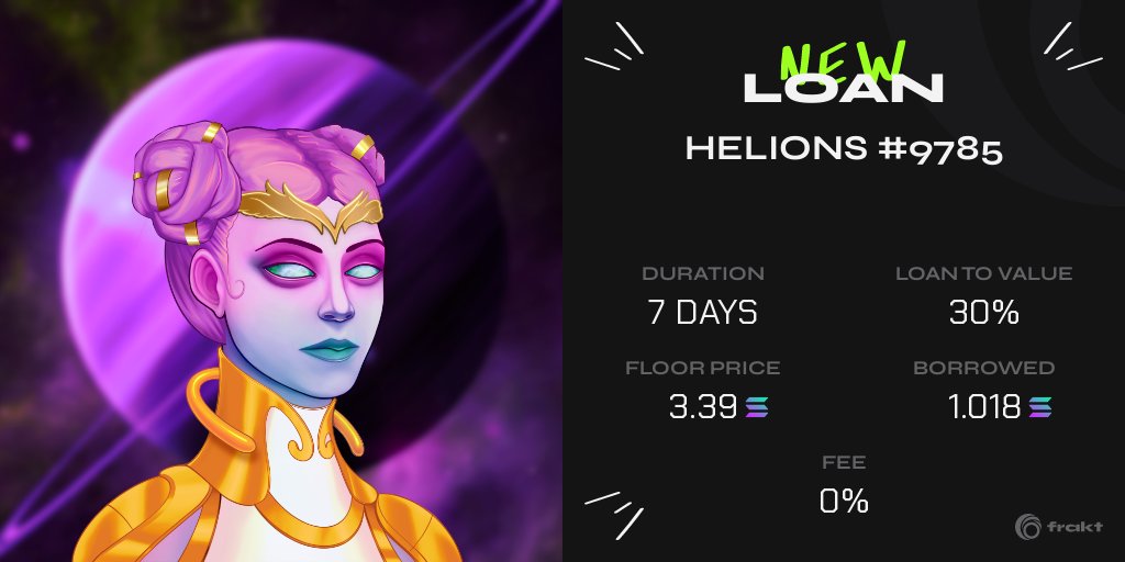 FRAKT_Updates's tweet image. Someone just banked on a Helions by taking out a 7 days, 1.018 SOL loan. Not bad eh?