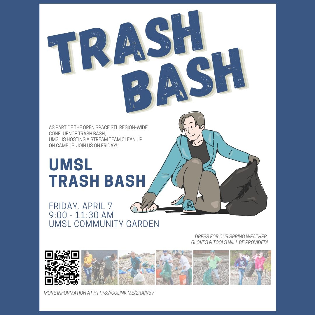 green_umsl's tweet image. Next week UMSL is participating in the Confluence Trash Bash on April 7-8th! Stream Team work day on campus on Friday, April 7th and then volunteer off campus with @openspaceSTL on Saturday, April 8th! #ConfluenceTrashBash.  cglink.me/2rA/r376425